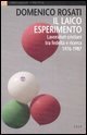 Il laico esperimento - Lavoratori cristiani tra fedelt&agrave; e ricerca 1976-1987