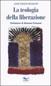 La teologia della liberazione