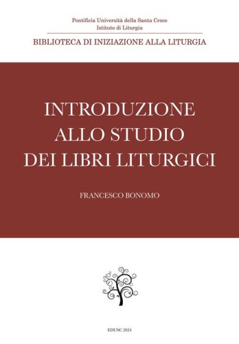 Introduzione allo studio dei libri liturgici