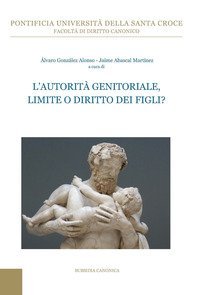 L'autorit&agrave; genitoriale, limite o diritto dei figli?