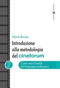 Introduzione Alla Metodologia Del Cineforum.