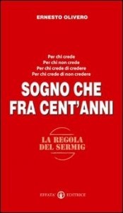 Sogno Che Fra Cent`anni. La Gioia Di Rispondere Si`