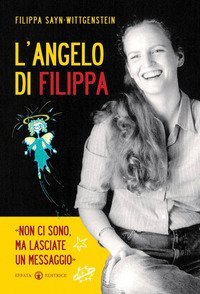 L'angelo di Filippa. &laquo;Non ci sono, ma lasciate un messaggio&raquo;