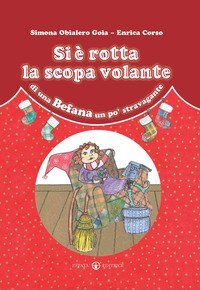 Si &egrave; rotta la scopa volante di una Befana un po' stravagante