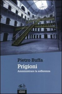 Prigioni - Amministrare la sofferenza