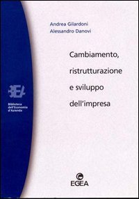 Cambiamento, ristrutturazione e sviluppo dell'impresa