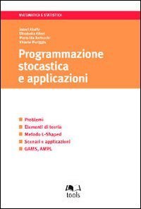 Programmazione stocastica e applicazioni