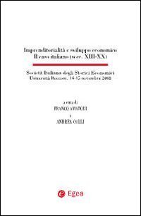 Imprenditorialit&agrave; e sviluppo economico - Il caso italiano (secc. XIII-XX). Con 8 CD-ROM