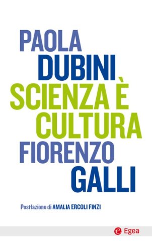 Scienza &egrave; cultura