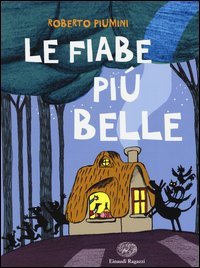 Le fiabe pi&ugrave; belle