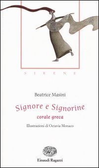 Signore e Signorine. Corale greca