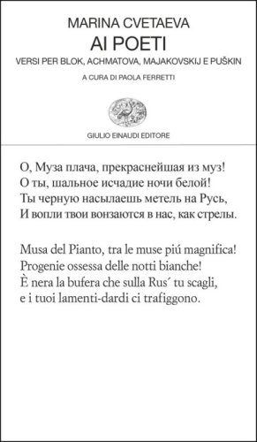 Ai poeti. Versi per Blok, Achmatova, Majakovskij e Puskin