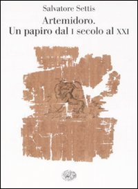 Artemidoro - Un papiro dal I secolo al XXI