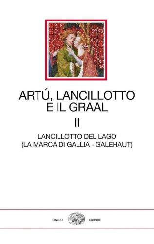 Art&ugrave;, Lancillotto e il Graal
