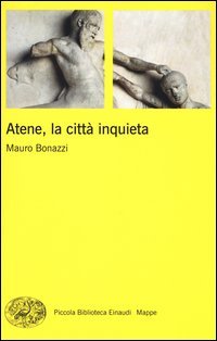 Atene, la citt&agrave; inquieta