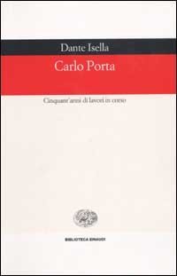 Carlo Porta - Cinquant'anni di lavori in corso