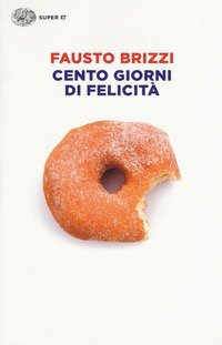 Cento giorni di felicit&agrave;