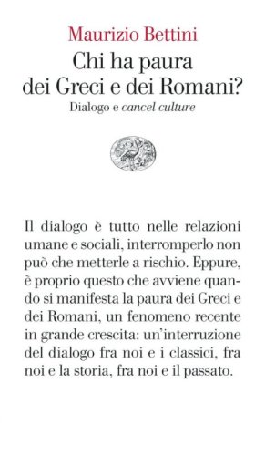 Chi ha paura dei Greci e dei Romani? Dialogo e &laquo;cancel culture&raquo;