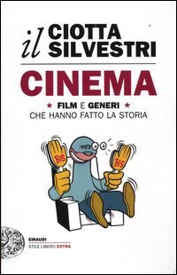 Cinema - Film e generi che hanno fatto la storia