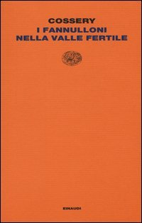 I fannulloni nella valle fertile