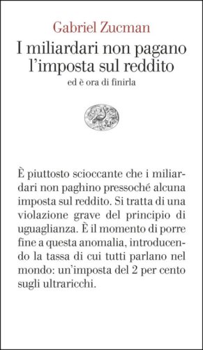 I miliardari non pagano l'imposta sul reddito. Ed &egrave; ora di finirla