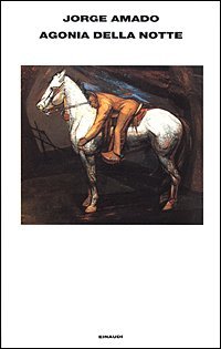 I sotterranei della libert&agrave;. Vol. 2: Agonia della notte. - Agonia della notte