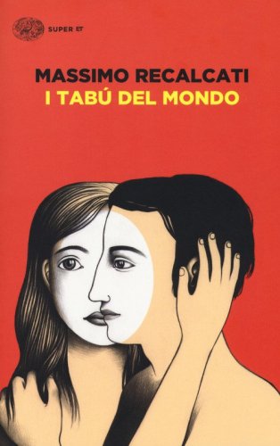 I tab&ugrave; del mondo. Figure e miti del senso del limite e della sua violazione