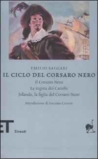 Il ciclo del Corsaro Nero: Il Corsaro Nero&shy;La regina dei Caraibi&shy;Jolanda, la figlia del Corsaro Nero