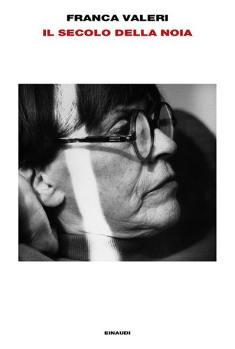 Il secolo della noia