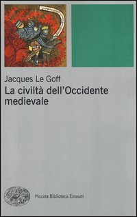La civilt&agrave; dell'Occidente medievale