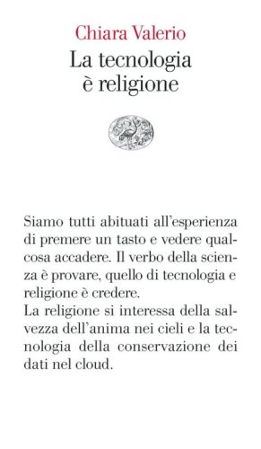 La tecnologia &egrave; religione