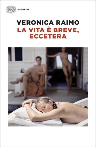 La vita &egrave; breve, eccetera