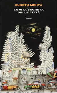 La vita segreta delle citt&agrave;