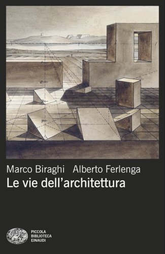 Le vie dell'architettura