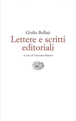 Lettere e scritti editoriali. 1949-1980