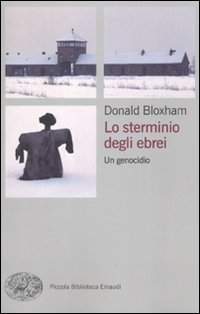 Lo sterminio degli ebrei - Un genocidio