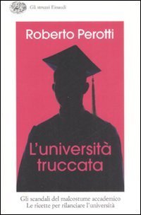 L'universit&agrave; truccata