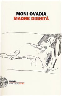 Madre dignit&agrave;