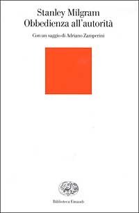 Obbedienza all'autorit&agrave;. Uno sguardo sperimentale