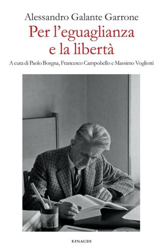 Per l'eguaglianza e la libert&agrave;
