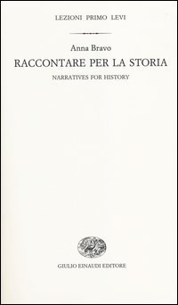 Raccontare per la storia-Narratives for history