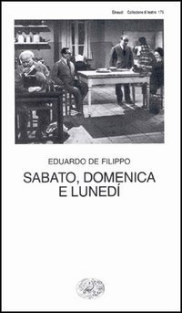 Sabato, domenica e luned&igrave;