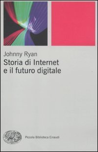 Storia di internet e il futuro digitale