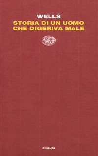 Storia di un uomo che digeriva male