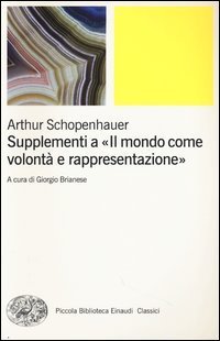 Supplementi a &laquo;Il mondo come volont&agrave; e rappresentazione&raquo;. Vol. 2