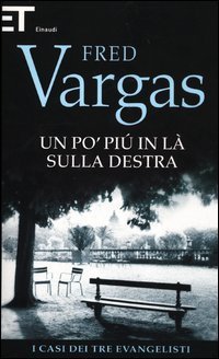 Un po' pi&ugrave; in l&agrave; sulla destra. I casi dei tre evangelisti