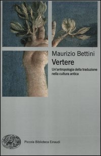 Vertere - Un'antropologia della traduzione nella cultura antica