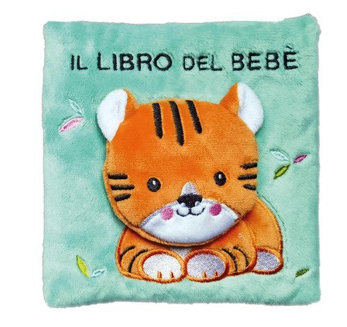 Il libro del beb&egrave; con alette. Tigre