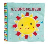 Il libro del beb&egrave;. Sole
