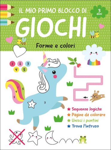 Il mio primo blocco di giochi. Forme e colori